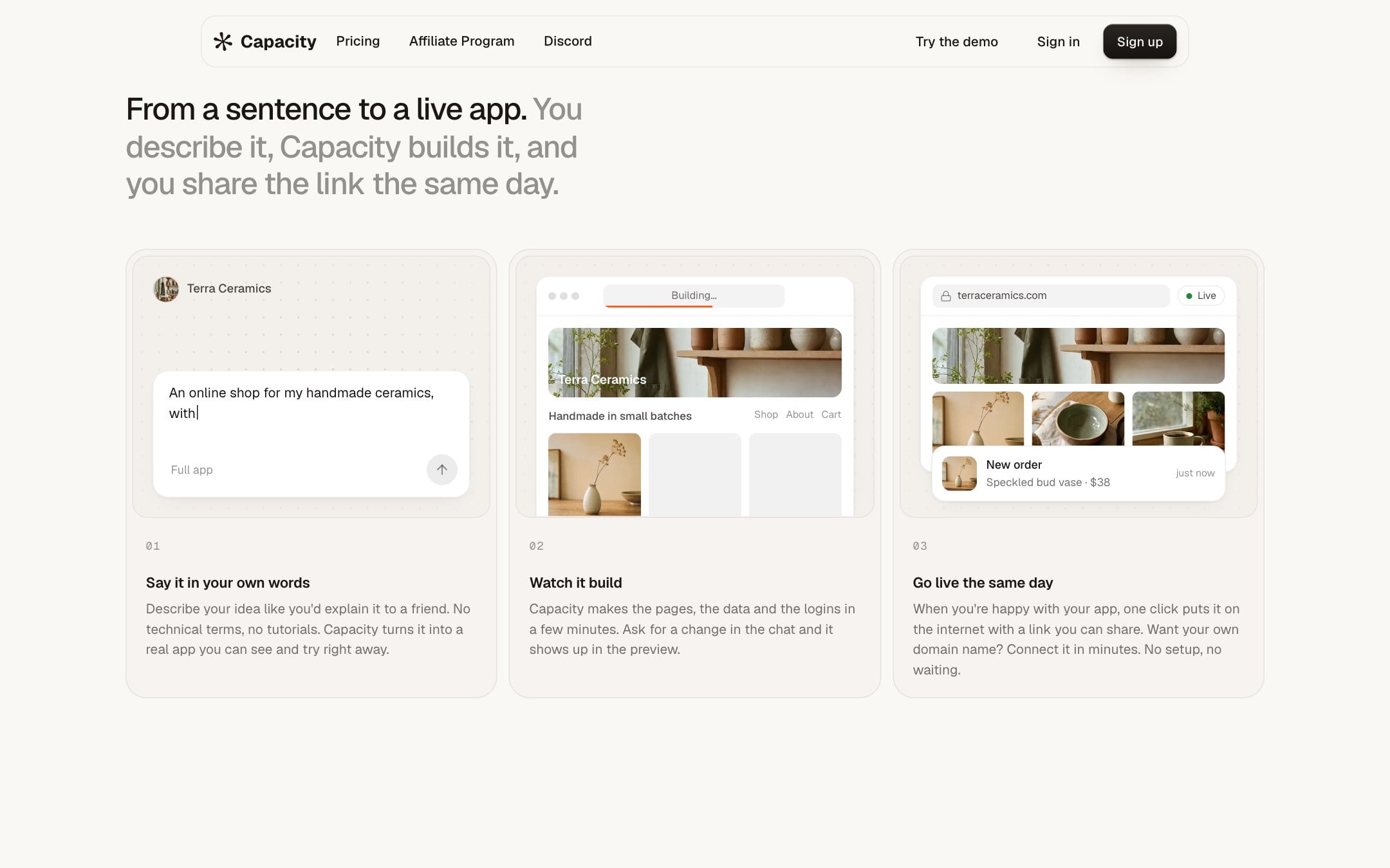 Capacity: say it in your own words, watch it build, go live the same day